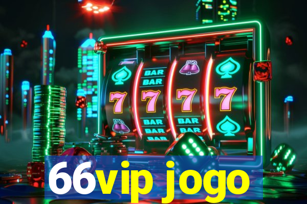 66vip jogo